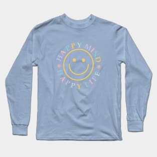 Happy mind happy life colorful smiley face Long Sleeve T-Shirt